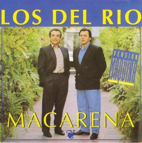 Macarena - Los Del Rio